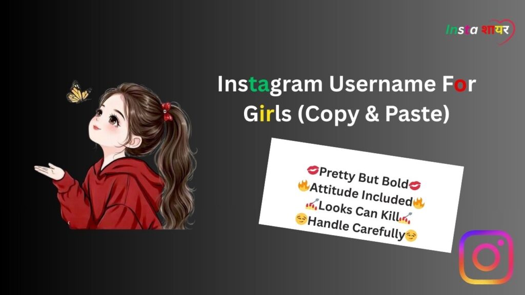 {210+} Best Instagram Username For Girls|Attitude & Cute Usernames