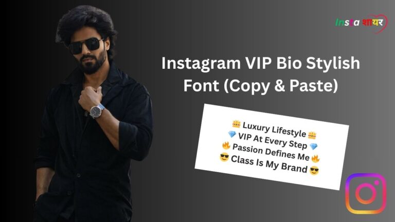  Best Instagram VIP Bio Stylish Font – Instagram Bio Stylish Font