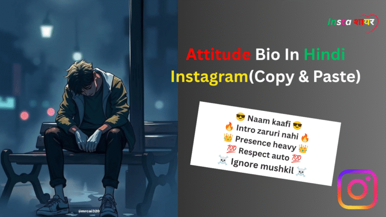 Instagram Bio In Hindi -Attitude & Stylish VIP Bio 2026 (Copy & Paste)